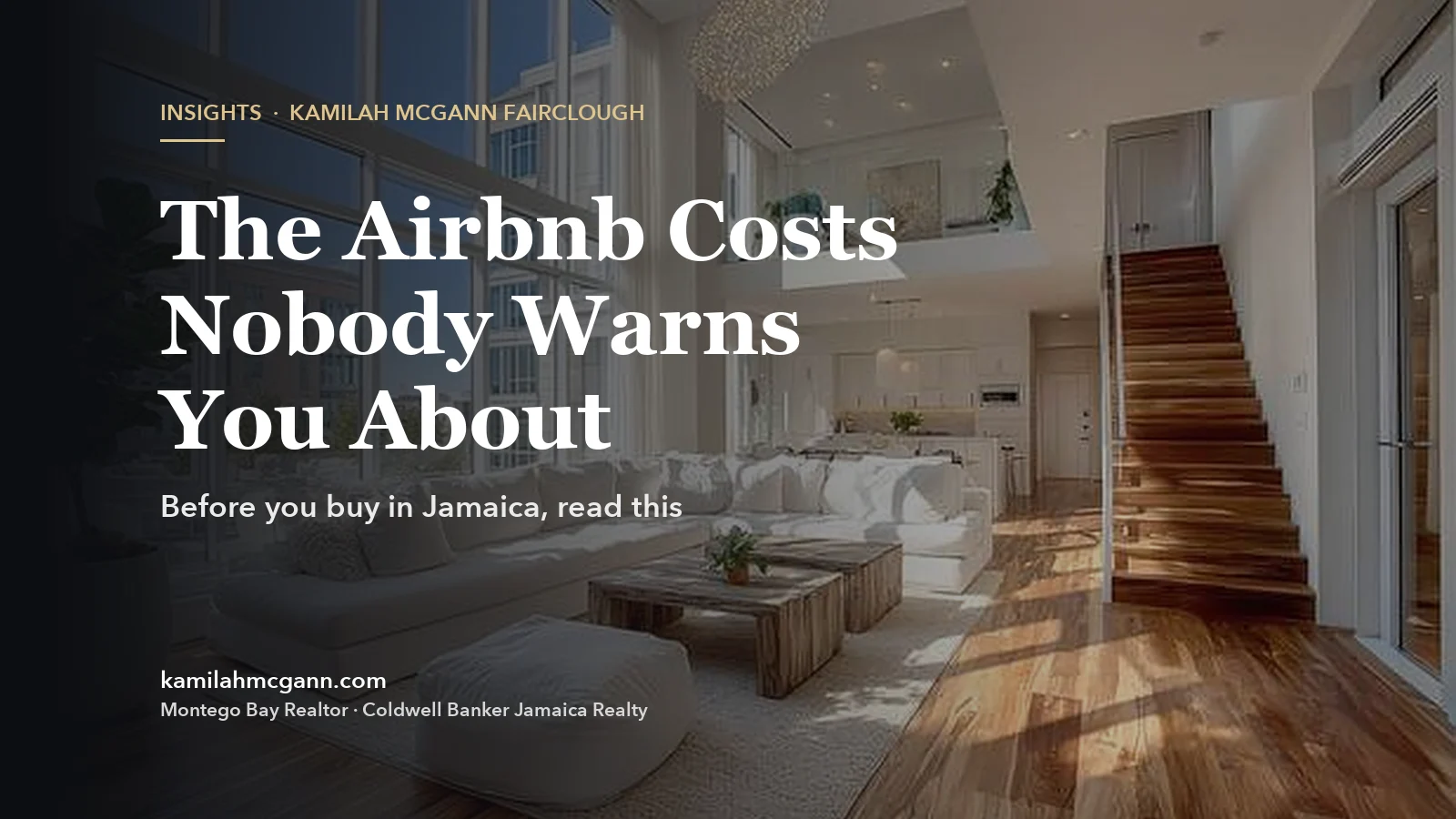 Cover: The Airbnb Costs Nobody Warns You About. A bright, double-height living room with white sofas and a timber staircase